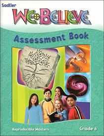 We Believe Assessment Book - Grade 6