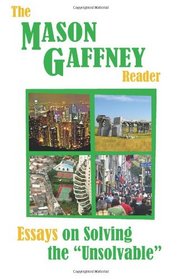 The Mason Gaffney Reader: Essays on Solving the 