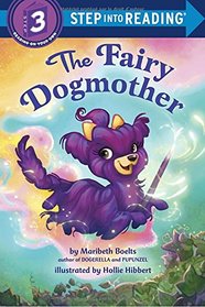 The Fairy Dogmother (Step into Reading)