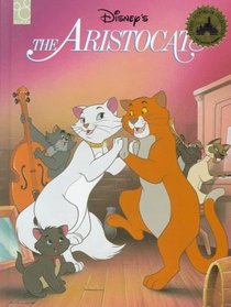 Disney's the Aristocats (Mouse Works Classic Storybook Collection)