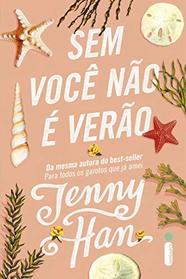 Sem voce nao e verao - Trilogia Verao Livro 2 (Em Portugues do Brasil)