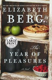 The Year of Pleasures : A Novel (Random House Large Print)