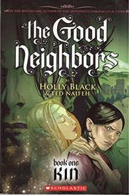 Kin (Good Neighbors, Bk 1)