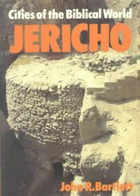 Jericho P (Cities of the Biblical World (Lutterworth))