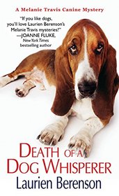 Death of a Dog Whisperer (Melanie Travis, Bk 17)