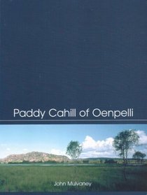 Paddy Cahill of Oenpelli