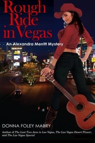 Rough Ride in Vegas (An Alexandra Merritt Mystery) (Volume 4)