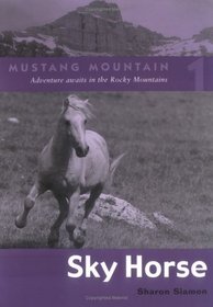 Sky Horse (Mustang Mountain, Bk 1)
