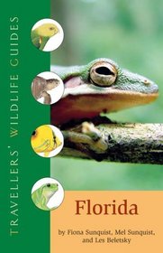 Travellers Wildlife Guide to Florida: A Traveller's Wildlife Guide (Traveller's Wildlife Guides): A Traveller's Wildlife Guide (Traveller's Wildlife Guides): ... Wildlife Guide (Traveller's Wildlife Guides)