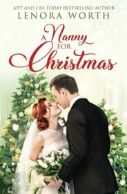 A Nanny for Christmas (Sweet Inspirational Christmas Romances)
