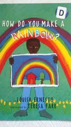 How do you make a rainbow? (Spotlight books)