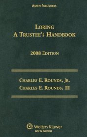 Loring: A Trustee's Handbook, 2008 Edition