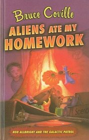 Aliens Ate My Homework (Rod Allbright, Bk 1)