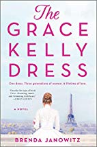 The Grace Kelly Dress: A Novel