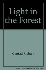 Light in the Forest - Teacher Guide by Novel Units, Inc.