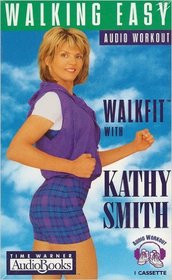 Kathy Smith Walkfit: Walking Easy (Walkfit with Kathy Smith)
