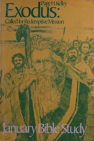 Exodus: Called for Redemptive Mission