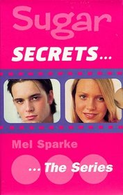 Sugar Secrets... (Sugar Secrets S.)