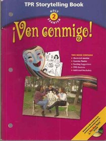 Ven Conmigo! Holt 2 Spanish - TPR Storyteling Book (TPR Storytelling Book, Holt 2 Spanish)