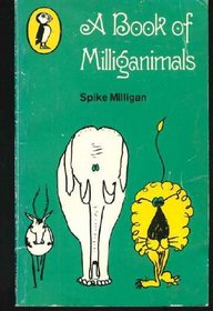A BOOK OF MILLIGANIMALS (PUFFIN BOOKS)