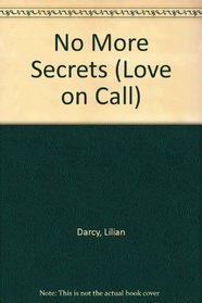 No More Secrets (Love on Call)