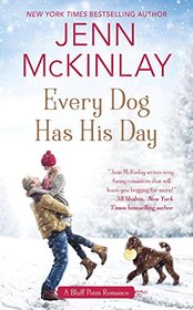 Every Dog Has His Day (Bluff Point, Bk 3)