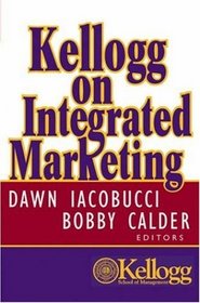 Kellogg on Integrated Marketing