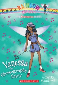 Vanessa the Choreography Fairy (Rainbow Magic, Superstar Fairies #3)