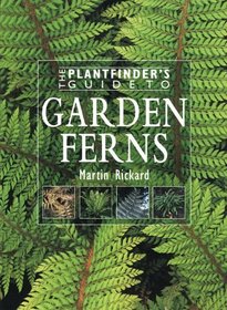 The Plantfinder's Guide to Garden Ferns (Plantfinder's Guides Series)