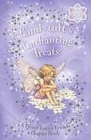 Candytuft's Enchanting Treats (Flower Fairies Friends Chapter Book)