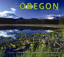 Central Oregon Impressions (Impressions (Farcountry Press))