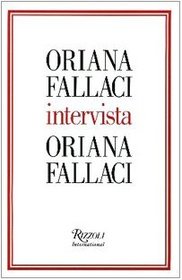 Oriana Fallaci Intervista Oriana Fallaci (Italian Edition)