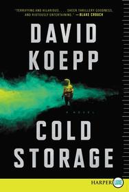 Cold Storage (Larger Print)