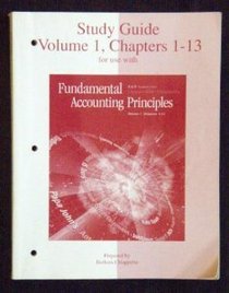 Study Guide, Volume I Chapters 1-13 for use with Fundamental Accounting Principles