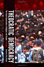 Theocratic Democracy: The Social Construction of Religious and Secular Extremism
