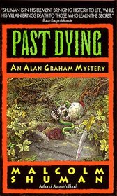 Past Dying (Alan Graham, Bk 4)