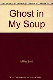 Ghost in My Soup