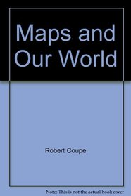 Maps and Our World (Explorers)