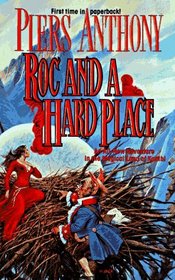 Roc and a Hard Place (Xanth, Bk 19)