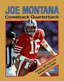 Joe Montana: Comeback Quarterback (Achievers)