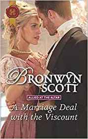 A Marriage Deal with the Viscount (Allied at the Altar, Bk 1) (Harlequin Historical, No 1408)