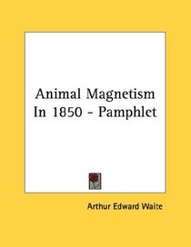Animal Magnetism In 1850 - Pamphlet