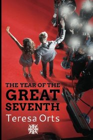 The Year of the Great Seventh (Tropic of Cancer) (Volume 1)