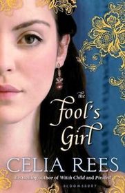 The Fool's Girl: A Social History 1250-1550