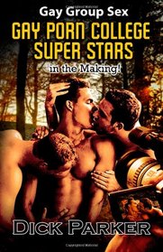 Gay Porn College Super Stars: in the Making!