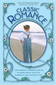 The Wordsworth Collection of Classic Romances (Special Editions)