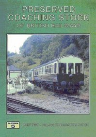 Preserved Coaching Stock of British Railways: Pre-Nationalisation Stock Pt. 2