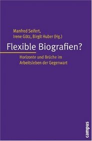 Flexible Biografien?