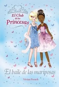 El baile de las mariposas/ The  butterflie's dance (Spanish Edition)