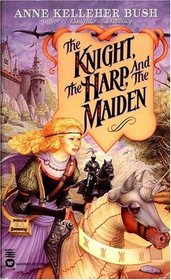 Knight, the Harp, and the Maiden, The (Secrets of the Witch World)